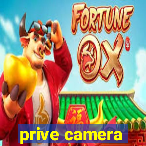 prive camera